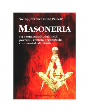 Józef Pelczar - Masoneria....
