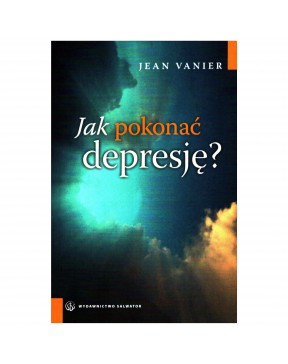 Jean Vanier - Jak pokonać...