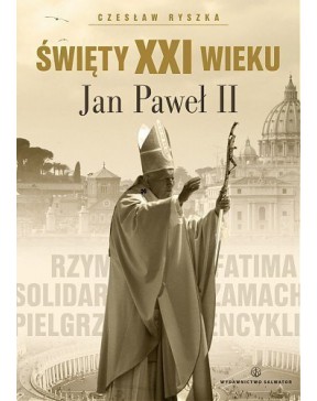 Czesław Ryszka - Święty XXI...