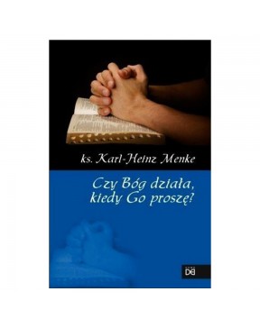 Karl-Heinz Menke - Czy Bóg...