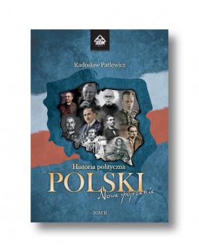 Historia polityczna Polski Tom II - okładka przód
Przednia okładka książki Historia polityczna Polski Tom II