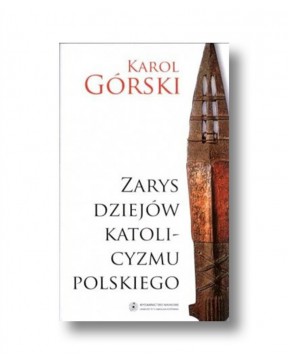 Karol Górski - Zarys...