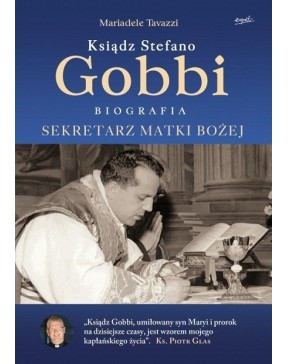 Ksiądz Stefan Gobbi - okładka przód
Przednia okładka książki Ksiądz Stefano Gobbi Mariadele Tavazzi