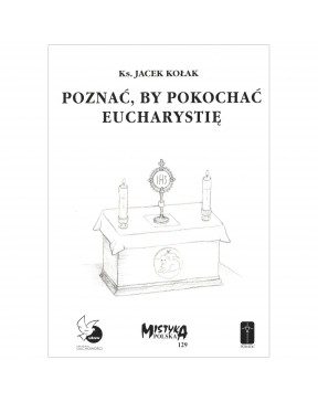 Ks. Jacek Kołak - Poznać,...
