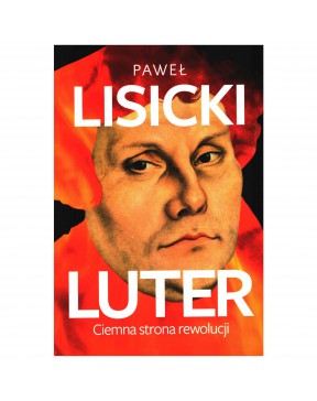 Paweł Lisicki - Luter....